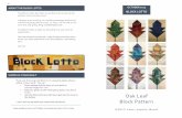 Oak Leaf Block in 6 Sizes - Block Lotto€¦ · Oak$Leaf$ Block$Pattern$ ©2013 Jean-sophie Wood' $$$$$ $ $$$$$ $ $ The$Block$Lotto$has$been$a$monthly$online$activity$for$ quilters$since$January$2002.$