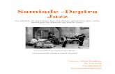 Samiade -Deptra Jazz - ddata.over-blog.comddata.over-blog.com/xxxyyy/2/98/95/80/Dossier-Samiade-Deptra-Jazz/...Big Band Jazz Potes, Evening Quartet, Julie Quartet, ... Ecole Nationale