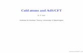 Cold atoms and AdS/CFT - Rutgers Physics & Astronomy · Neutrons: a= −20 fm, |a| ≫ 1 fm ... Dimensional analysis: no intrinsic length/energy scale, ... Adam, Balasubramanian,