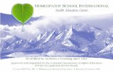 HOMEOPATHY SCHOOL NTERNATIONAL ABOUT HOMEOPATHY Founded in 1991, the Homeopathy School International (HSI) is nationally and internationally recognized for excellence in homeo-