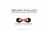 pdf multi eng - Mail Master | Email Hosting ... · 07 Multi-Cloud Business Email Vs. Own Hosting Own Server Zimbra Multi-Cloud Users Software MS Server Licence MS Exchange Licence