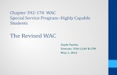 The Revised WAC - Office of Superintendent of Public ... Revised WAC Gayle Pauley Director, Title I/LAP & CPR . May 1, 2013 . WAC Amendment Process ... A report of the number of K-12