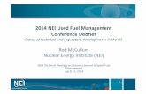 2014 NEI Used Fuel Management Conference Debrief · 2014 NEI Used Fuel Management Conference Debrief ... • Operating Experience ... - DOE projects consolidated storage 2021-2025,