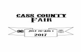 CASS COUNTY Fair - Iowa State University · the Cass County Fair successful, ... Plain blue or plain black jeans Blue denim skirt Black skirt ... management and/or marketing