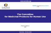 The Committee for Medicinal Products for Human Usedownload.eurordis.org.s3.amazonaws.com/training...4 EURORDIS SUMMER SCHOOL 2013 CHMP What is it? The Committee for Medicinal Products