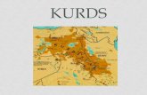 KURDS - Thomas County School District · Music . CUISINE Kurdish Cuisine is comparable with Persian, Turkish, and Arab foods. ... The language of the Kurds is Kurdish, but was originally