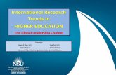 International Research Trends in HIGHER EDUCATION · International Research Trends in HIGHER EDUCATION ... "The world is fast" by Thomas L. Friedman . ... Leadership, governance and