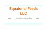 Equatorial Feeds LLC - Barnstable County Department … of Raw Protein Animal feed accounts for 70% of cost to raise animals Raw Protein is 65% of the cost of complete feed. BSF vs.