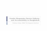 Gender Responsive Service Delivery and …unpan1.un.org/intradoc/groups/public/documents/un-dpadm/...Gender Responsive Service Delivery and Accountability in Bangladesh Ferdous Jahan,