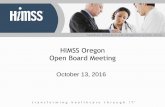 HIMSS Oregon Open Board Meeting - HIMSS Chapter€¢ Advisory Council leadership by Laureen O’Brien. ... chapter that can meet the development needs of our HIT members. ... • Karen
