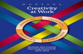 2 Montana: Creativity at Work - art.mt.govart.mt.gov/Portals/27/MAC Framework 2014-19 FINAL.pdf2 Montana: Creativity at Work. ... Chapter 2, Montana Codes Annotated; ... “Aruina”