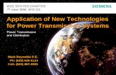 Application of New Technologies for Power Transmission Systems · Application of New Technologies for Power Transmission Systems ... PST UPFC HVDC TCSC CSC SVC/G ... FACTS Applications