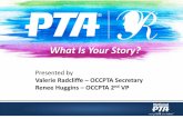 What Is Your Story? - OCCPTA – Orange County Council of …€¦ ·  · 2016-10-17What Is Your Story? ... • Computer Wiz • Celebration Event Coordinator. Choose the Grade Division(s)
