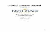 Clinical Instructor Manual - Kent State University · 1 Clinical Instructor Manual . Class of 2016 . Physical Therapist Assistant Program Associate of Applied Science . Ashtabula