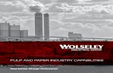 PULP AND PAPER INDUSTRY CAPABILITIESwolseleyindustrialgroup.com/pdf/Pulp&PaperBrochure336022.pdfWe are Wolesley Industrial Group, the quality supplier of pipe, valves, ﬁ ttings,