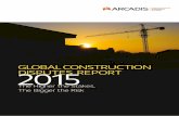 GLOBAL CONSTRUCTION 2015DISPUTES REPORT - …289321DC-B266-4A13-82FA... · GLOBAL CONSTRUCTION 2015DISPUTES REPORT ... When a major construction project goes into ... supply chain.