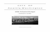 2006 Adopted Budget - Seattle.gov Home · 2006 ADOPTED BUDGET ... The CIP fulfills the budgeting ... and the factors affecting the level of resources available to support City spending;