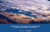 Climate Change Prediction - Institute of Physics - For … Instituteof Physics 2005 This paper, produced on behalf of the Institute of Physics by Professor Alan J. Thorpe, explains