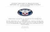 JOINT PROJECT MANAGER MEDICAL COUNTERMEASURE … MCS BAA Dec 2014.pdfThe medical CBRN countermeasures developed by the Joint Project Manager Medical Countermeasure Systems (JPM MCS)