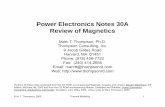 Power Electronics Notes 30A Review of Magnetics · Power Electronics Notes 30A Review of Magnetics Marc T. Thompson, Ph.D. Thompson Consulting, Inc.Thompson Consulting, …