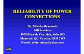 RELIABILITY OF POWER CONNECTIONS - IEEE RELIABILITY OF POWER CONNECTIONS RELIABILITY OF POWER CONNECTIONS Dr. Milenko Braunovic MB Interface 5975 Place de l’Authion, Suite 503 Montreal,