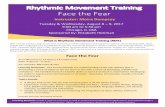 Face the Fear - Rhythmic Movement ·  · 2017-05-31Face the Fear $470 $425 $235 (Paid in full before ... Feldenkrais practitioners; Brain Gym instructors; neuro-developmental practitioners