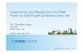 Experiences and Results from the RWE Power-to … offices assets/Germany/Expert...Experiences and Results from the RWE Power-to-Gas-Projekt at Niederaußem site ... Plant capacity