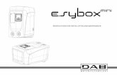 INSTRUCTIONS FOR INSTALLATION AND … and general information. WARNINGS This manual refers to e.sybox e.sybox mini. Read this documentation carefully before installation. Installation