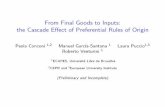 From Final Goods to Inputs: the Cascade E ect of ... · the Cascade E ect of Preferential Rules of Origin ... goods that impose RoO requirements on its sourcing. ... chapter, except
