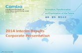 2014 Interim Results Corporate Presentation - comba.com.cn IR_IPPC_V.02_20140822.pdfThis presentation has been prepared by Comba Telecom Systems Holdings Limited (the ... Antennas