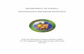 DEPARTMENT OF ENERGY MAINTENANCE PROGRAM INITIATIVE€¦ · DEPARTMENT OF ENERGY . MAINTENANCE PROGRAM ... Lack of coordination and integration of all site maintenance activities,