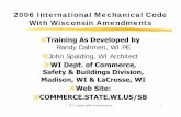 2006 International Mechanical Code With Wisconsin Amendments · 2006 International Mechanical Code With Wisconsin Amendments ... design, no submittal is ... structures are not higher