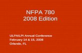 NFPA 780 2008 Edition - Lightning Protection Institutelightning.org/wp-content/uploads/2012/10/B.VanSickle_-_NFPA_780-08… · NFPA 780 2008 Edition ULPA/LPI Annual Conference ...
