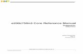 e200Z759N3CRM: e200Z759N3 Core Reference Manual · 1.1.2 Microarchitecture summary ... 8.3.9 Performance Monitor Counter registers ... e200z759n3 Core Reference Manual, Rev. 2 1 1