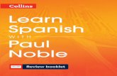 Noble Spanish bklet internals - Collins Education · It shows you how to change various English words into Spanish ones ... somewhere around chapter ... indd 10oble_Spanish_bklet_internals.indd