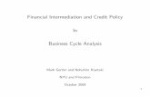 Financial Intermediation and Credit Policy In Business ... · Financial Intermediation and Credit Policy In ... real GDP growth ... • Central bank intermediation supplements private