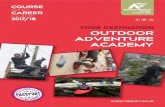 OUTDOOR ADVENTURE ACADEMY - Northumberland … · OUTDOOR ADVENTURE ACADEMY ... Outdoor and adventurous activities. • Principles and practices in outdoor adventure. • Skills for