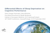Differential Effects of Sleep Deprivation on Cognitive ... Effects of Sleep Deprivation on Cognitive Performance Hans-Juergen Hoermann, Mona Mischke, Eva-Maria Elmenhorst & Sibylle