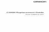 C200H Replacement Guide - Lakewood Automation€¦ · CP1H-X - ... CS Series Customizable Counter Units PROGRAMMING MANUAL W376 ... C200H Replacement Guide From C200H to CS1