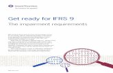 Get ready for IFRS 9 - Grant Thornton UK LLP · Get ready for IFRS 9 In July 2014, the IASB issued IFRS 9’s impairment requirements. These fundamentally rewrite the accounting rules