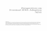 Perspectives on Eventual IFRS Adoption - University … on Eventual IFRS Adoption Annette Or May 2012 Abstract Will the effects of eventual adoption of International Financial Reporting