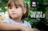 TOGETHER WE BUILD - Habitat for Humanity · and financial management to advocacy efforts ... Together we build. Jonathan T.M. Reckford. CEO, ... launched in 2009.