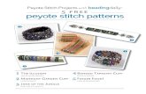 Peyote Stitch Projects beadingdaily 5 free peyote stitch ... · peyote stitch patterns 5 free 4 1 3 2. ... Illusion by Julie Ann Smith, a gorgeous peyote stitch bracelet ... Japanese