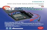HIGH VOLTAGE INSULATION HiTESTER 3455 - asm-sensor · Test Voltage 250V to 5kV ... PI time, step time for step voltage test, report function Temperature/humidity value input, timer,