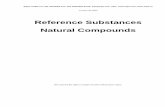Reference Substances Natural Compounds - Equl · Reference Substances Natural Compounds ... -3-Acetoxy-olean-12-en-23-oic acid from Boswellia serrata ... OCH 3 O HO CH 3 O OGlu.
