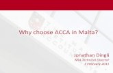 Why choose ACCA in Malta? - Home - AIM Academyaimacademy.com.mt/wp-content/uploads/2015/06/07-0… ·  · 2015-06-18P7 Adv Audit & Assurance (AAA) P6 Adv Taxation ... Why choose
