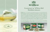 Luxury World Selection - start - Eilles Tee€¦ · case) so a wide and varied array of teas can be put on display. ˜ is ... Luxury World Selection. 8. HERBAL GARDEN Herbal tea 2,5g
