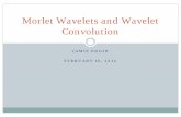 Morlet Wavelets and Wavelet Convolutionjallen.faculty.arizona.edu/.../files/Chapter_12_Morlet_Wavelets.pdf · Imagine this! There are limitations… “Real” morlet wavelets act