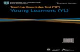 Teaching Knowledge Test (TKT) Young Learners (YL) Introduction to Cambridge ESOL TKT: Young Learners is designed and produced by University of Cambridge ESOL Examinations (Cambridge