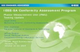 IEEE-SA Conformity Assessment Program - About NASPI · IEEE-SA Conformity Assessment Program ... • Early drafts have been given to the members of the joint IEEE/IEC standards ...